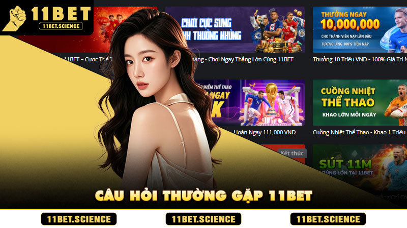 Câu hỏi thường gặp 11BET