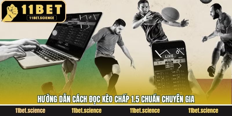 Cách đọc kèo Handicap chấp 1.5 trái